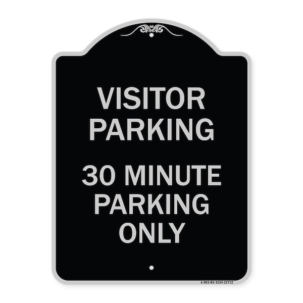 Signmission Visitor Parking 30 Minute Parking Heavy-Gauge Aluminum Architectural Sign, 24" x 18", BS-1824-22732 A-DES-BS-1824-22732 - main